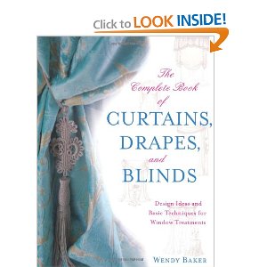 The Complete Book of Curtains, Drapes, and Blinds